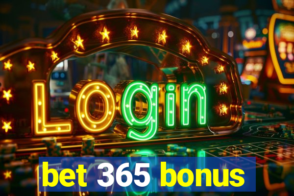 bet 365 bonus